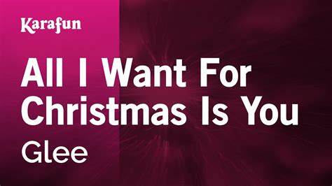 All I Want for Christmas Is You - Glee | Karaoke Version | KaraFun - YouTube