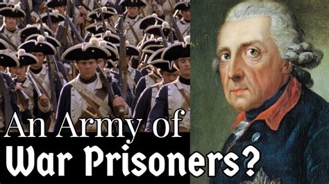 The Conscription of PoWs in the 18th Century- Prussia, Britain, USA, and France - YouTube