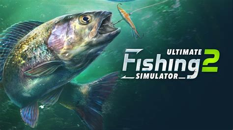 Ultimate Fishing Simulator 2 Announced, Digital Fishermen Worldwide ...