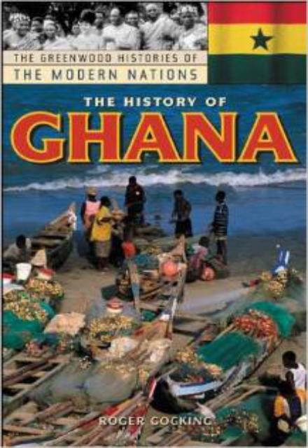 The History of Ghana – The Afrikan Library