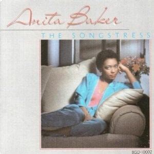 Anita Baker - The Songstress Lyrics and Tracklist | Genius