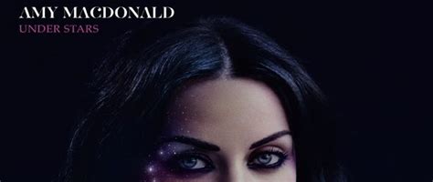 Amy Macdonald - Under Stars (Album Review) - Cryptic Rock