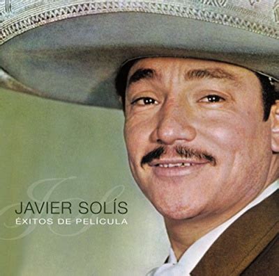 Javier Solís - Javier Solis...Exitos de Pelicula Album Reviews, Songs ...