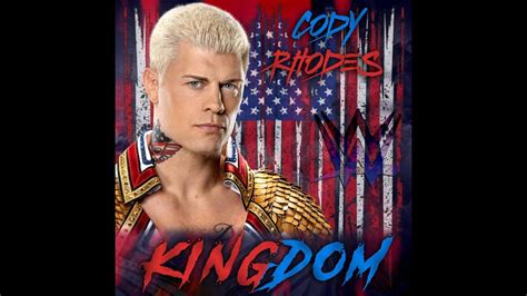 Cody Rhodes - Kingdom (Entrance Theme) - YouTube