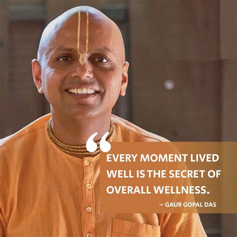 Gaur Gopal Das Quotes About Life, Relationship and Happiness - WishBae.Com