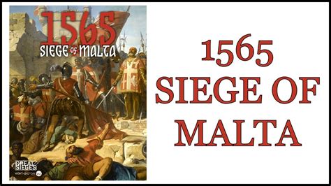 1565 Siege of Malta (Worthington Games) - YouTube