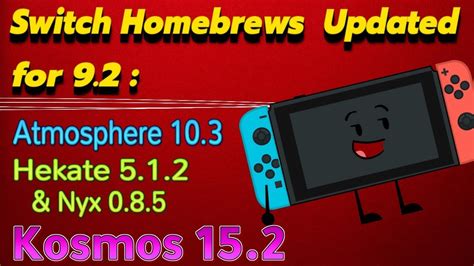 Switch homebrews Updated for 9.2! - Atmosphere, Hekate, Nyx, Kosmos ...