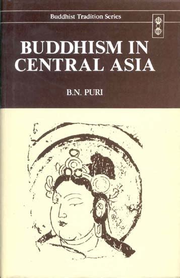 BUDDHISM IN CENTRAL ASIA (Buddhist Tradition Series) | Exotic India Art