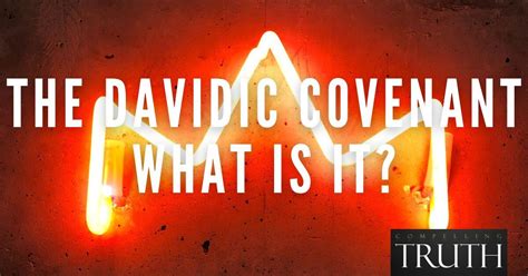 The Davidic covenant – What is it?