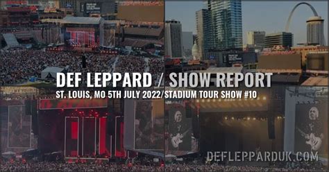 DEF LEPPARD Get Hot In ST. LOUIS ON THE STADIUM TOUR 2022 (Show Report ...