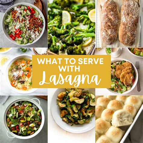 What to Serve with Lasagna (80+ side dishes and wine pairings)