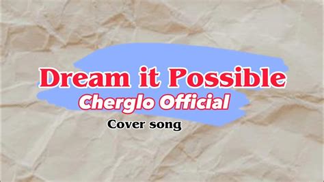 DREAM IT POSSIBLE with Lyrics/Delacey/guitar cover‎@chergloofficial #viral #dreamitpossible # ...