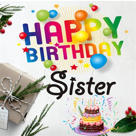 Happy Birthday Images For Sister,Greetings And Wishes