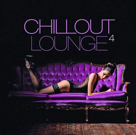 Various Artists - Chillout Lounge Vol.4 - Amazon.com Music