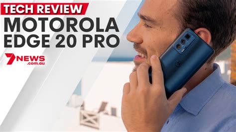 Motorola Edge 20 Pro review: The battery life champion | 7NEWS