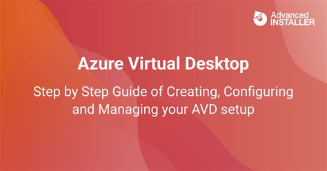 Azure Virtual Desktop - Step by Step Guide of Creating, Configuring and ...