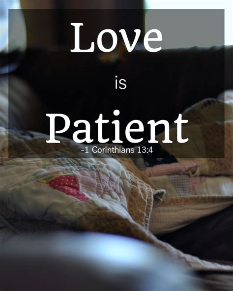 bible-quotes-about-patience-love-is-patient • The Littlest Way