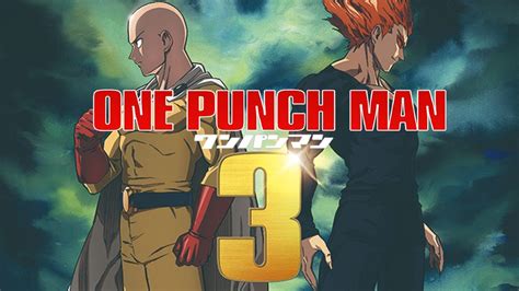 One Punch Man Season 3 Officially Announced, Poster, Release Date and More!