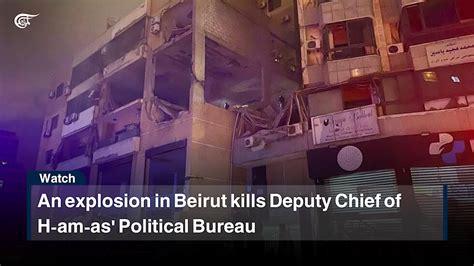 An explosion in Beirut kills Deputy Chief of Hamas' Political Bureau ...