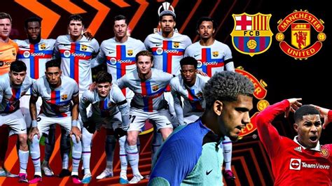 💥BARCELONA BEST LINEUP to face MANCHESTER UNITED | #barcelona - YouTube