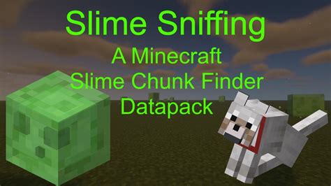 Slime Sniffing | Slime Chunk Finder Datapack | v1.0 Minecraft Data Pack