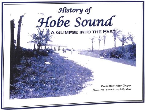 History Of Hobe Sound: A Glimpse Into The Past by COOPER, Paula ...