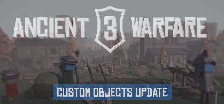 Download Ancient Warfare 3 v0.39.0.2 Torrent | 1337x