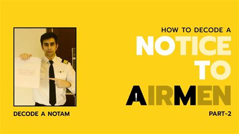 How To Decode A Notam | (Part 2/2) - YouTube