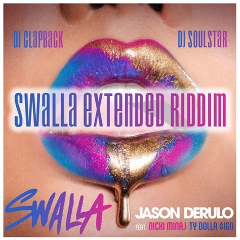 Stream Jason Derulo ft. Nicki Minaj & Ty Dolla $ign - Swalla (CLAPBACK & SOULSTAR SWALLA RIDDIM ...