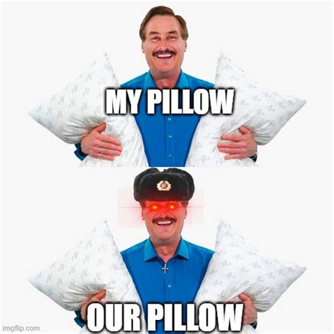 Image tagged in my pillow guy - Imgflip