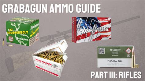 GrabAGun's Ammo Guide Part 3: The Best Rifle Ammo | GrabAGun