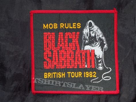 Patch Black Sabbath - Mob Rules: British Tour 1982 | TShirtSlayer ...