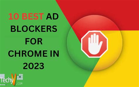 10 Best Ad Blockers For Chrome In 2023 - Techyv.com