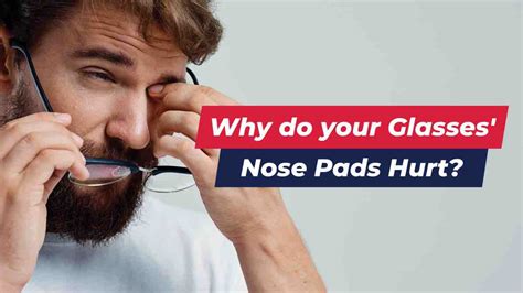 How to Help Painful Nose Pads for Glasses | USHEALTH Group