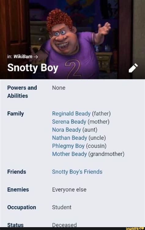 Snotty Boy Powers and None Abilities Family Reginald Beady (father ...