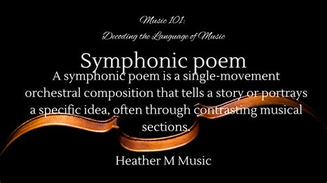 Music 101: Decoding the Language of Music - Symphonic poem