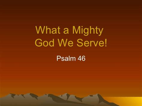 What A Mighty God We Serve