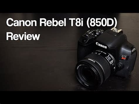 Canon Rebel T8i Review