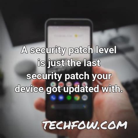 What Is Security Patch Update in Android [With Pictures] - TechFOW.com