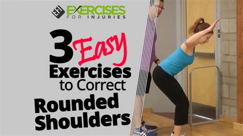 Exercises to Correct Rounded Shoulders - Exercises For Injuries