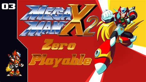 Mega Man X2 | Zero Playable | Episode 3 - YouTube