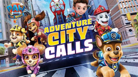 PAW Patrol: The Movie - Adventure City Calls (2021) box cover art ...