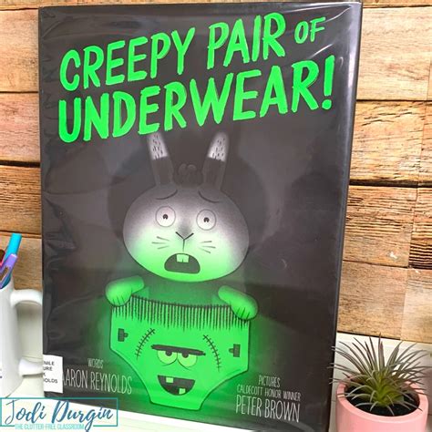 Creepy Pair Of Underwear Activities and Lesson Plans for 2024 ...