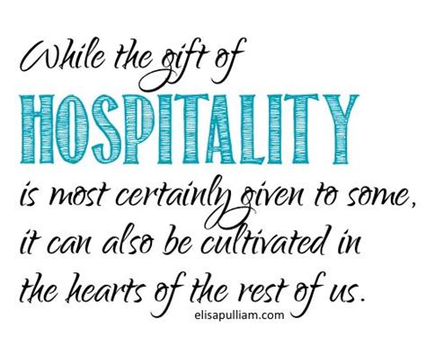 25 best Hospitality Quotes images on Pinterest | Hospitality quotes, Thoughts and Words