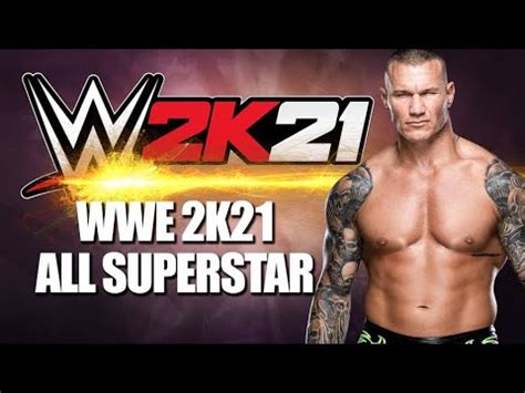 WWE 2K21 All Superstars So Far! WWE 2K21 News | RAW, SDLive, NXT, Women ...