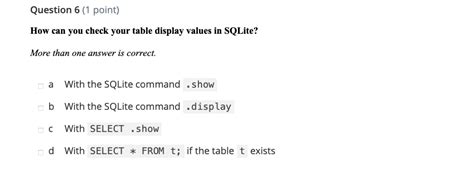 Solved Question 6 (1 point) How can you check your table | Chegg.com