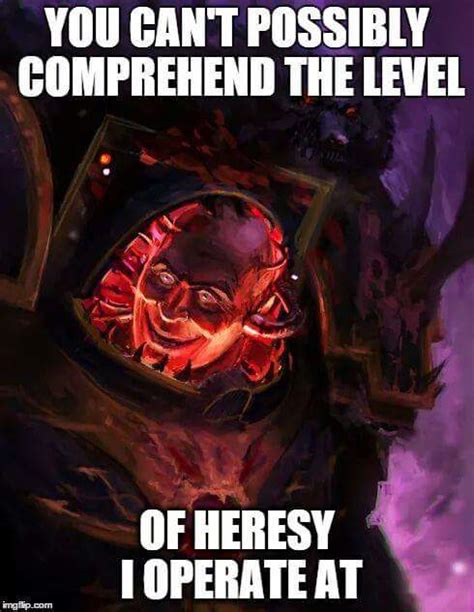 A new level of heresy | Heresy | Know Your Meme