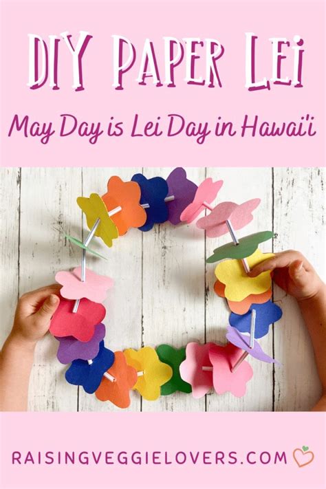 Kids' Paper Lei May Day Craft - Raising Veggie Lovers