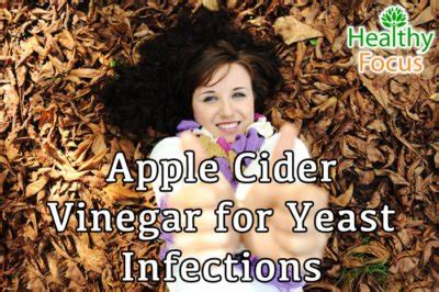 Apple Cider Vinegar for Yeast Infection - Healthy Focus