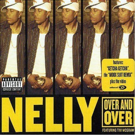 Nelly Featuring Tim McGraw - Over And Over | Top 40